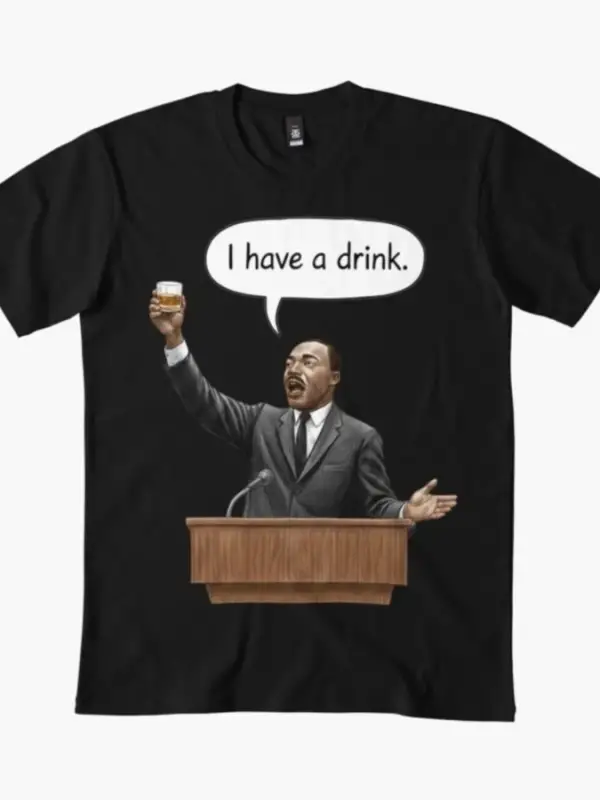 Martin Luther King Konuşma Parodi T-shirt Erkekler Kadınlar Için % 100% Pamuk T Shirt Kısa Ko