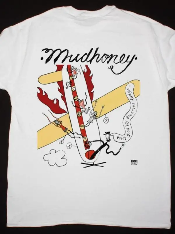 MUDHONEY EVERY GOOD BOY DESERVES FUDGE NEW WHITET-SHIRT