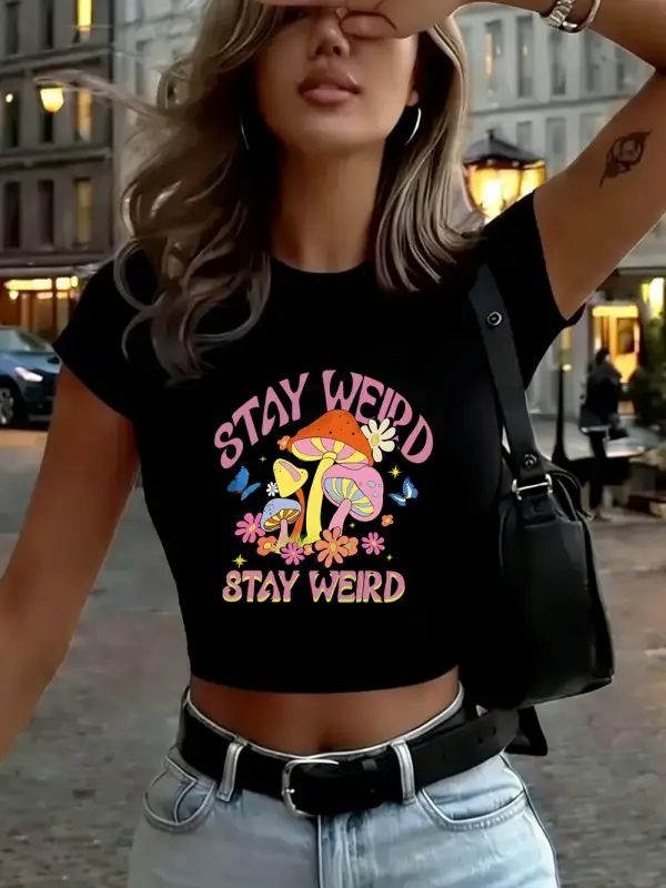 Mushroom Stay Weird Baskılı Kadın Babby TeeTişörtleri Yazlık Yuvarlak Yaka Dar Kesim Üstler Yükse