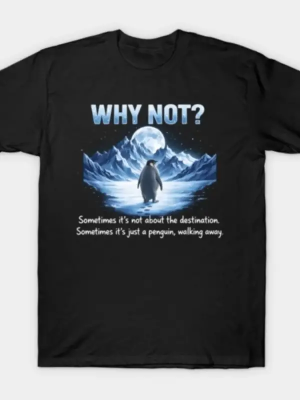 Nihilist Penguen Ama Neden Meme Komik T-shirt Erkekler Kadınlar Için % 100% Pamuk T Shirt Kıs