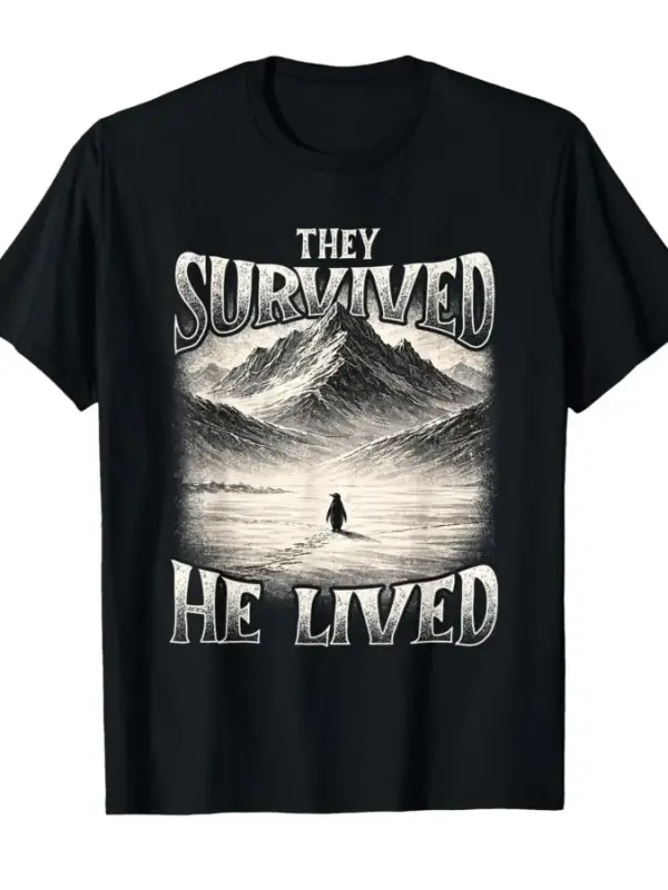 Onlar Hayatta Kaldılar O Yaşıyor - Trending Nihilist Penguen Meme Erkek Kadın Tişörtü %100 Pa