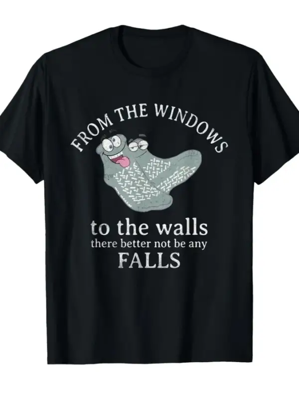 Pencerelerden Duvarlara Kadar Herhangi Bir Düşmeyi Olmaması Gerekiyor Tişört Erkekler ve Kadı