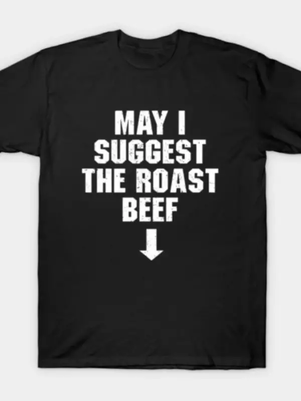 Roast Beef - Dirty Jokes Tişörtü Erkekler Kadınlar İçin %100 Pamuklu Tişörtler Kısa Kollu Üst