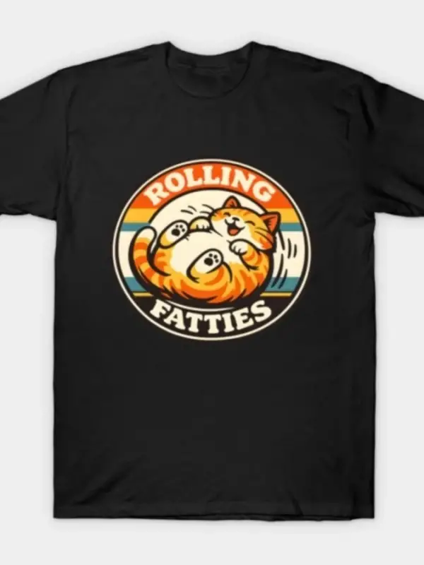 Rolling Fatties Tombul Kedi Vintage Rozet T-shirt Erkekler Kadınlar Için % 100% Pamuk T Shirt