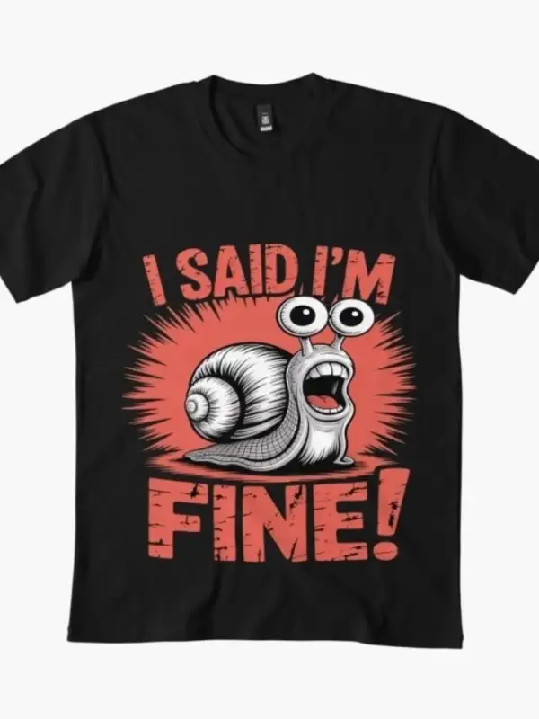 Salyangoz Söyledim Ben İyiyim Tişört Erkek Kadın %100 Pamuklu Tişörtler Kısa Kollu Üstler 123