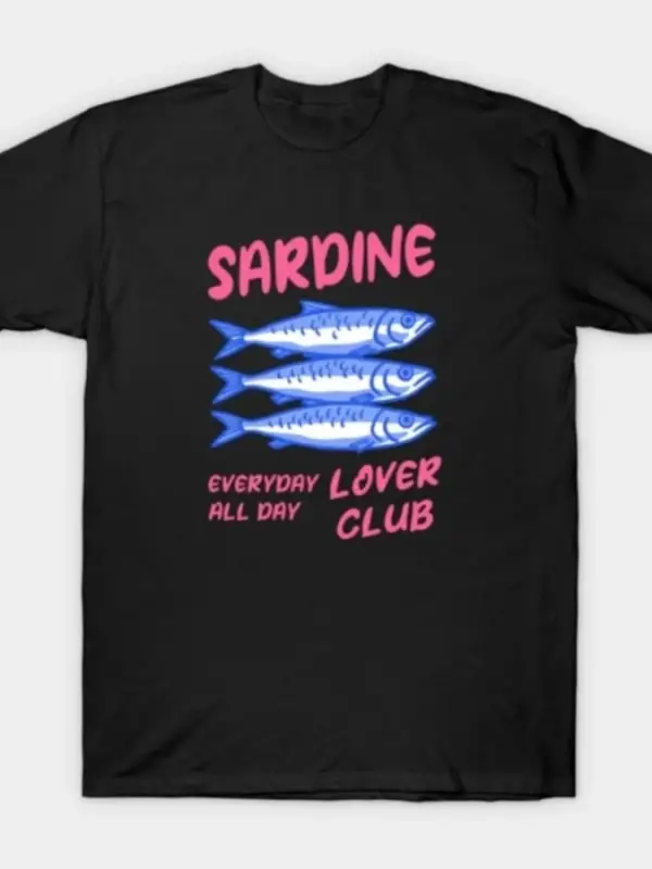 Sardine Lover Club Her Gün Tüm Gün Komik Tasarım T-shirt Erkekler Kadınlar Için % 100% Pamuk