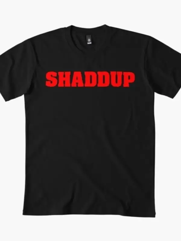 Shaddup Kırmızı Tişört Erkek Kadın %100 Pamuklu Tişört Kısa Kollu Üstler 1217-3