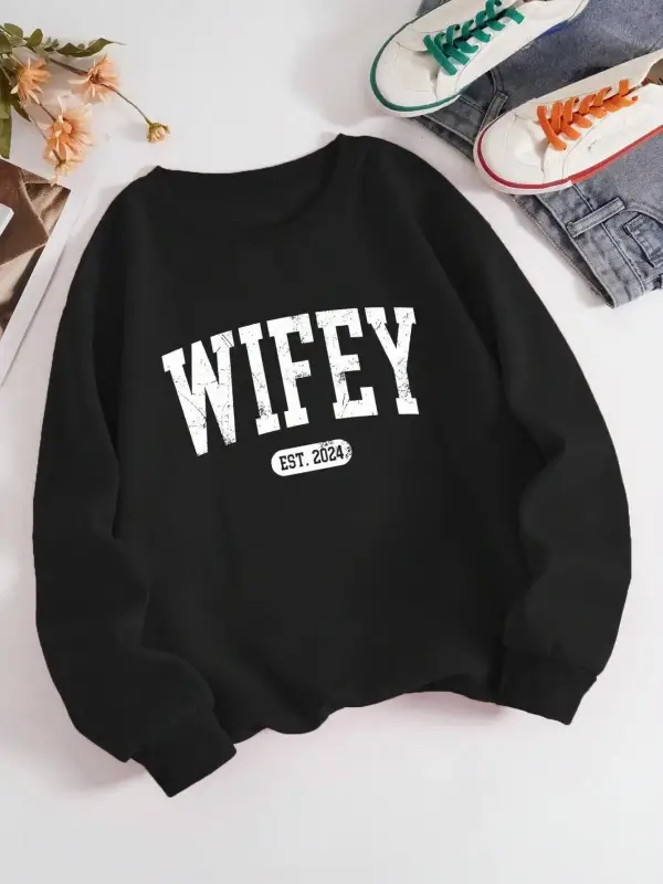 Sokak Rahat Kadın Kazak Wifey EST.2024 Mektup Baskı Kazak Sıcak Yumuşak Hoodies Gevşek Crewne
