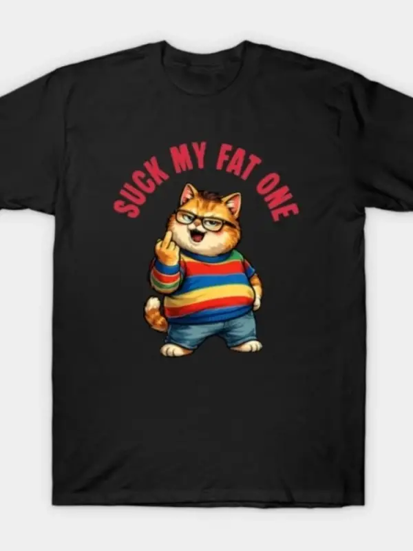 Suck My Fat One Cat Meme T-shirt Erkekler Kadınlar Için % 100% Pamuk T Shirt Kısa Kollu Üstle