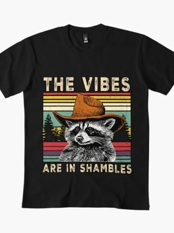 The Vibes Are in Shambles Rakun Erkek Kadın Tişörtü %100 Pamuklu Tişörtler Kısa Kollu Üstler