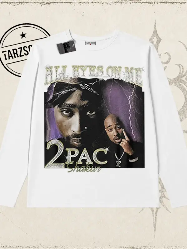 Unisex All Eyes On Me Tupac Biskilet Yaka  Long Sleeve Beyaz