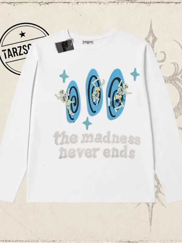 Unisex Madness Never Ends Biskilet Yaka  Long Sleeve Beyaz