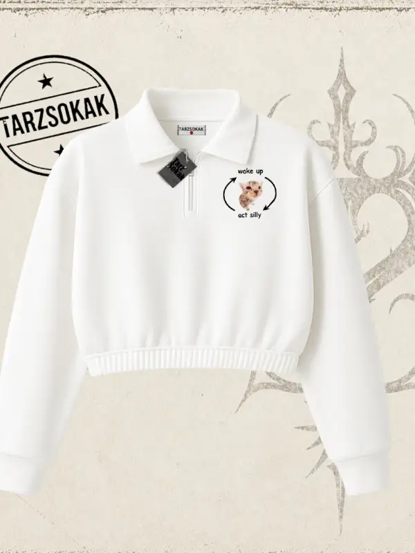 Unisex Wake up Act Silly Kadın Crop Polo Yaka Yarım Fermuarlı Sweatshirt Beyaz