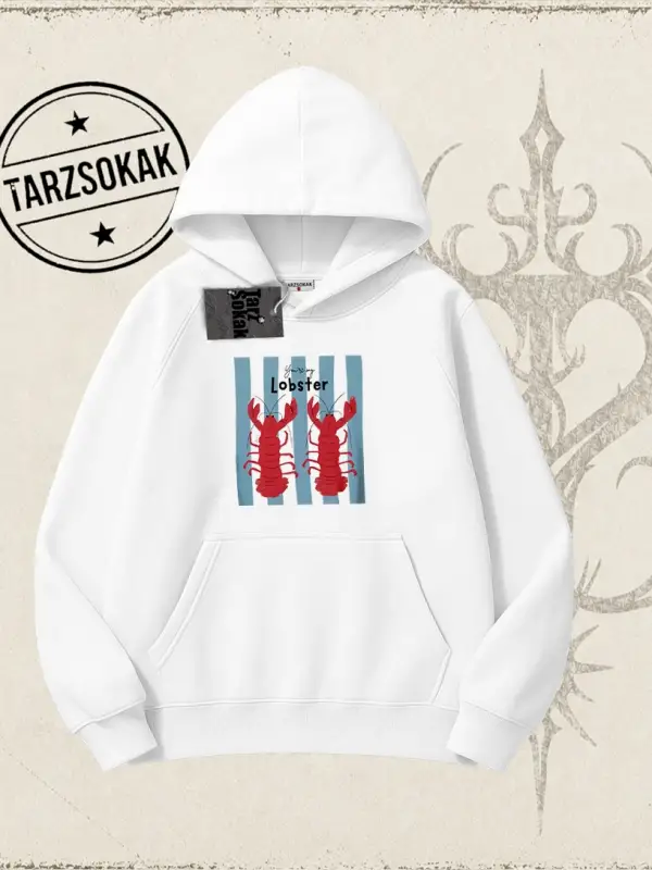 Unisex You are My Lobster Oversize Unisex Kapşonlu Sweatshirt Beyaz