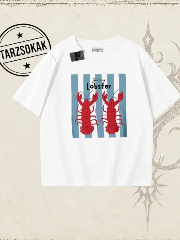 Unisex You are My Lobster Oversize Unisex Tişört Beyaz