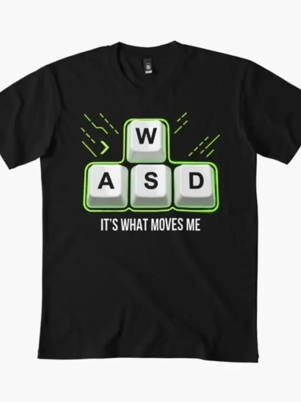 WASD Beni Hareket Ettiren Şey O Olan Oyuncu Mizahı Erkekler ve Kadınlar İçin %100 Pamuklu Tiş