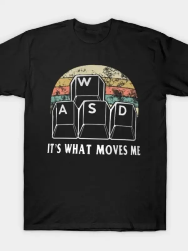Wasd ItS What Moves Me - Komik Bilgisayar Oyuncusu Bilgisayar Uzmanı Tişörtü Erkekler Kadınl