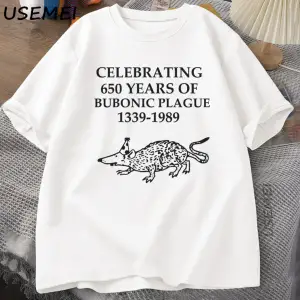 650 Yıllık Bubonic Veba Kutluyor komik tişört Erkek Kadın Baskılı Tişört Pamuk Kısa Kollu O B 2913