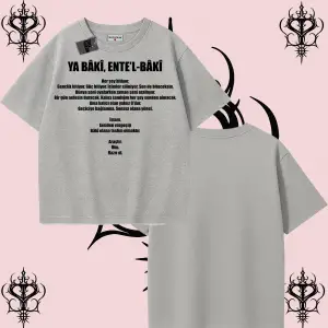 YA BÂKÎ ENTE’L BÂKÎ | Rabbimin 99 İsminden İlham Alan Oversize Unisex Tişört – Manevi Streetwear