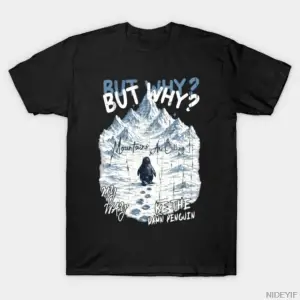 Ama Neden Dağlar Çağırıyor, Benim Yolum Lanetli Penguen Olabilir mi diye soruluyor? Erkekler