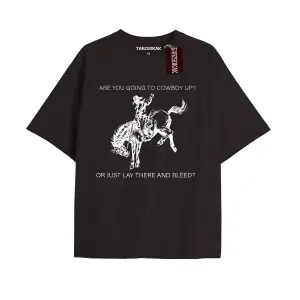 Are You Goıng To Cowboy Up COWBOY 1