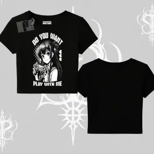 Babby Tee Tshirt Do You Want Play With Me Anime Kız Baskılı