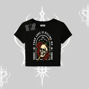 Babby Tee Tshirt Your Love Is Killing Me Dead Romance