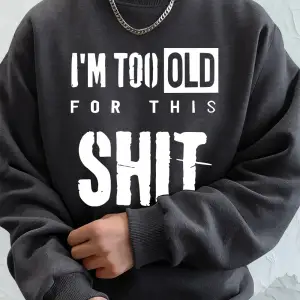 Ben çok yaşlıyım Harfli Baskılı Erkek Kapüşonlu Üstleri Sonbahar Büyük Beden Sweatshirt Hip H