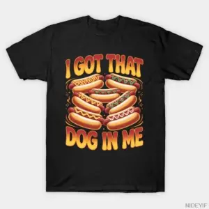 Ben İçimde O Köpeği Var Komik Hot Dog Glizzy Meme Tişörtü Erkekler Kadınlar İçin %100 Pamuk T