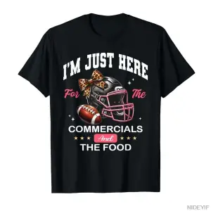 Ben Sadece Reklamlar ve Yiyecekler İçin Buradayım Komik Futbol Tişörtü Erkekler Kadınlar İçin