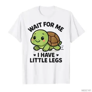 Beni Bekle Küçük Bacaklıyım - Sevimli Komik Kaplumbağa Meme Baskılı Erkek Kadın %100 Pamuklu