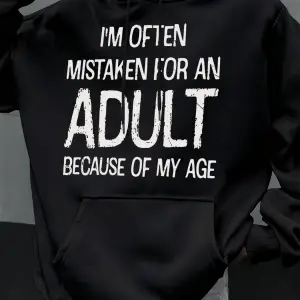 Beni Yaş Göre Tanımlamayın Komik Tasarım Erkekler İçin Kapüşonlu Üst Sonbahar Tüm Kombinlere