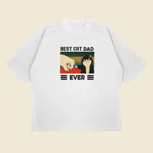 Best Cat Dad Ever Baskılı Oversize Unisex Pamuklu Nefes Alan Kalın Kumaşlı