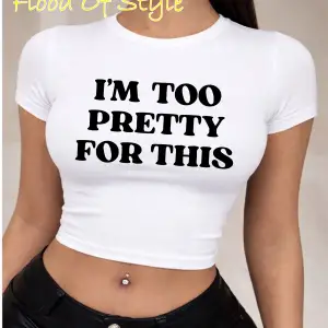 Beyaz Babby Tee ı m too pretty for thıs Özel tasarım