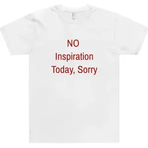 Beyaz Geen Inspiratie Vandaag üzgünüm grappvvrouwen Katoen Hoge Kwaliteit grafit-shirts T-S