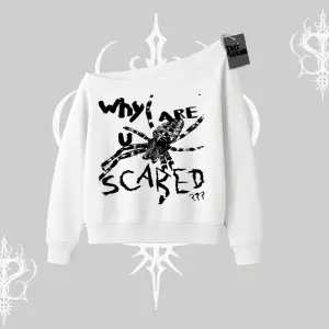 Beyaz Kayık Yaka Sweatshirt Why are u Scared