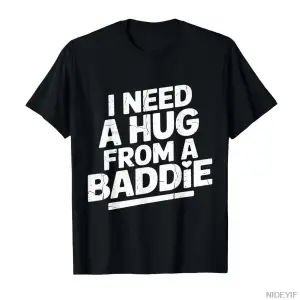 Bir Kötü Adamdan Bir Sarılma İstemiyorum Komik Meme Tipografi Erkekler Kadınlar İçin Tişört %