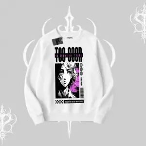 Biskilet Sweatshirt Too Good Anime Girl Grafik Baskılı