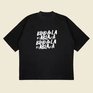 Blablabla Baskılı Oversize Unisex Pamuklu Nefes Alan Kalın Kumaşlı