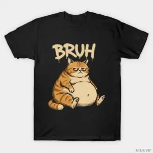 Bruh Cat Reaction Meme T-shirt Erkekler Kadınlar için %100 Pamuklu Tişörtler 3XS-3XL Üstler 1