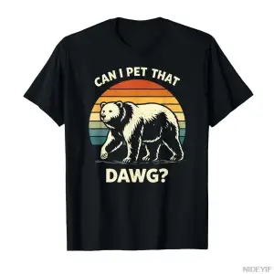 Can I Pet Dat Dawg Komik Ayı Meme T-shirt Erkekler Kadınlar Için % 100% Pamuk T Shirt Kısa Ko