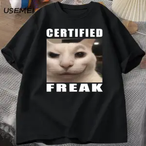 Certified Freak Cat Meme T Shirt Cotton Short Sleeve Match My Freak Hard T-shirts Casual O Ne 2897