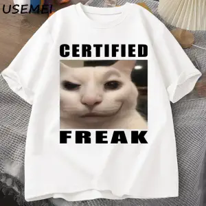 Certified Freak Cat Meme T Shirt Cotton Short Sleeve Match My Freak Hard T-shirts Casual O Ne 2897