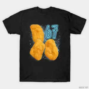 Chicken Nugget Lover 67 Meme Six Seven T-shirt Erkekler Kadınlar için % 100% Pamuk T Shirt Kı