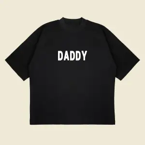 Daddy Baskılı Oversize Unisex Pamuklu Nefes Alan Kalın Kumaşlı
