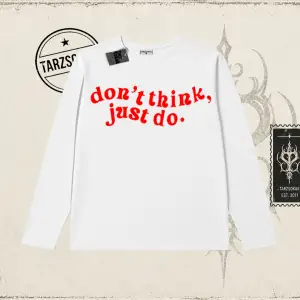 Dont Think Just Do Biskilet Yaka  Long Sleeve Beyaz