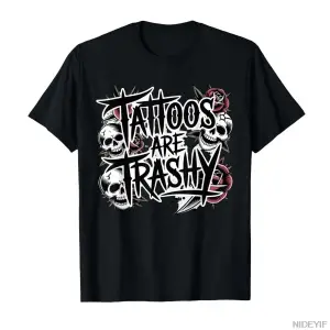 Dövmeler Trashy Meme Tişörtü Erkekler Kadınlar İçin %100 Pamuklu Tişörtler Kısa Kollu Üstler