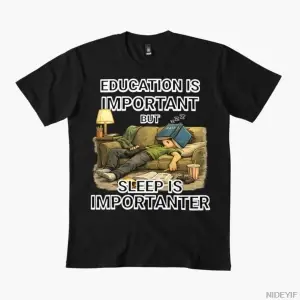 Eğitim önemlidir ama Uyku daha önemlidir Erkekler ve Kadınlar için %100 Pamuklu Tişört Kısa K