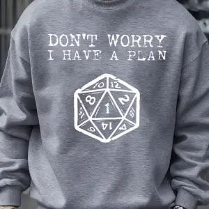 Endişelenmeyin, bir planım var desenli erkek sweatshirt yaratıcı polar streetwear moda kıyafe