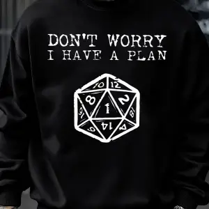 Endişelenmeyin, bir planım var desenli erkek sweatshirt yaratıcı polar streetwear moda kıyafe